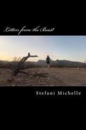 Letters from the Beast: The Aftermath di Stefani Michelle edito da Createspace Independent Publishing Platform