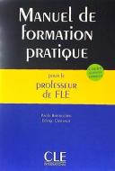 Manuel de Formation Pratique Pour Le Professeur de Fle di Bertocchini edito da Cle