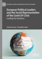 European Political Leaders and the Social Representation of the Covid-19 Crisis di Donatella Selva, Flaminia Saccà edito da Springer International Publishing