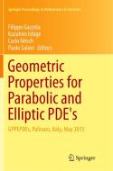 Geometric Properties for Parabolic and Elliptic PDE's edito da Springer International Publishing