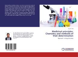 Medicinal principles: Chemistry and methods of their determination di Ajaz Ahmed edito da LAP Lambert Academic Publishing