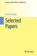 Selected Papers di Ennio De Giorgi edito da Springer Berlin Heidelberg