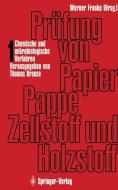Prüfung von Papier, Pappe, Zellstoff und Holzstoff edito da Springer Berlin Heidelberg