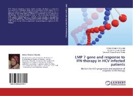 LMP 7 gene and response to IFN-therapy in HCV infected patients di Wafaa Ghoneim Shousha, Moataza Hassan Omran, Basma El-Sayed Fotouh Salieh edito da LAP Lambert Academic Publishing