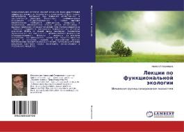 Lektsii po funktsional'noy ekologii di Anatoliy Kerzhentsev edito da LAP Lambert Academic Publishing