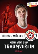 Mein Weg zum Traumverein di Thomas Müller edito da Oetinger Friedrich GmbH