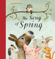 Song Of Spring di Hendrik Jonas edito da Prestel
