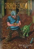 Drachengold di Christoph Clasen edito da Schwarzer Drachen Verlag