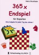 365 x Endspiel für Experten di Heinz Brunthaler edito da Beyer, Joachim Verlag