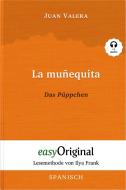 La muñequita / Das Püppchen (mit kostenlosem Audio-Download-Link) di Juan Valera edito da EasyOriginal Verlag e.U.