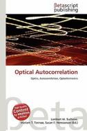 Optical Autocorrelation edito da Betascript Publishing