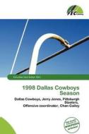 1998 Dallas Cowboys Season edito da Fec Publishing