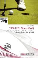 1960 U.s. Open (golf) edito da Cred Press