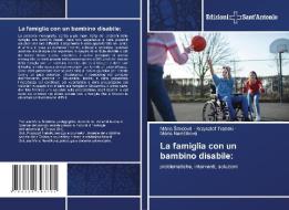 La Famiglia Con Un Bambino Disabile: di M RIA MIDOV edito da Lightning Source Uk Ltd