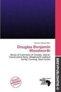 Douglas Benjamin Woodworth edito da Brev Publishing