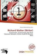 Richard Walter (writer) edito da Dign Press