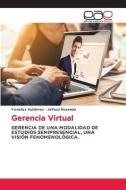Gerencia Virtual di Yoneilys Gutierrez, Jolfred Rosendo edito da Editorial Académica Española