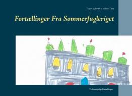 Fortællinger Fra Sommerfugleriget di Malene Thies edito da Books on Demand