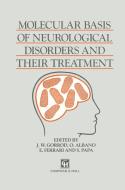 Molecular Basis of Neurological Disorders and Their Treatment di A. Albano, E. Ferrari, J. W. Gorrod, S. Papa edito da Springer Netherlands