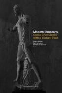Modern Etruscans edito da Leuven University Press
