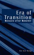 Era of Transition di Kee Beng Ooi edito da ISEAS-Yusof Ishak Institute
