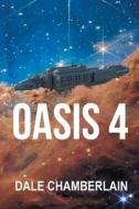 Oasis 4 di Dale Chamberlain edito da Page Publishing Inc