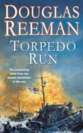 Torpedo Run di Douglas Reeman edito da Cornerstone