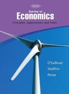 Survey Of Economics di Arthur O'Sullivan, Steven Sheffrin, Stephen Perez edito da Pearson Education (us)