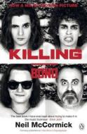 Killing Bono di Neil McCormick edito da Penguin Books Ltd