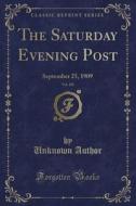 The Saturday Evening Post, Vol. 182 di Unknown Author edito da Forgotten Books