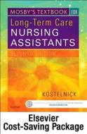 Mosby's Textbook for Long-Term Care Nursing Assistants - Text and Workbook Package di Clare Kostelnick edito da ELSEVIER HEALTH SCIENCE