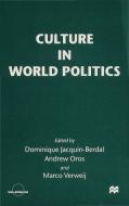 Culture in World Politics edito da SPRINGER NATURE