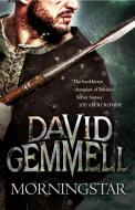 Morningstar di David Gemmell edito da Little, Brown Book Group