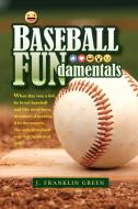 Baseball Fundamentals di John Green edito da LULU PR