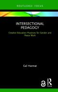 Intersectional Pedagogy di Gal Harmat edito da Taylor & Francis Ltd