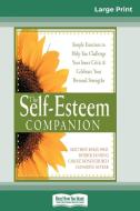 Self-Esteem Companion di Patrick Fanning, Carole Honeychurch, Catharine Sutker edito da ReadHowYouWant