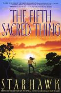 The Fifth Sacred Thing di Starhawk edito da Random House LCC US