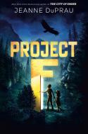 Project F di Jeanne Duprau edito da RANDOM HOUSE