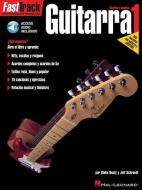 Fasttrack Guitar Method - Spanish Edition - Level 1: Fasttrack Guitarra 1 di Jeff Schroedl, Blake Neely edito da HAL LEONARD PUB CO
