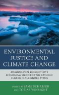 Environmental Justice and Climate Chang di Jame Shaefer edito da Lexington