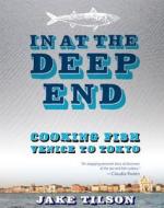 In At The Deep End di Jake Tilson edito da Rowman & Littlefield