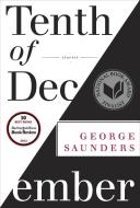 Tenth of December: Stories di George Saunders edito da RANDOM HOUSE