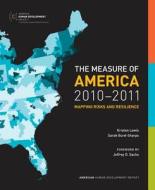 The Measure of America, 2010-2011 di Professor Kristen Lewis, Professor Sarah Burd-Sharps edito da New York University Press