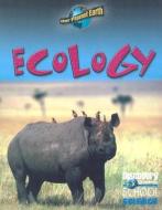 Ecology di Jackie Ball, Anna Prokos edito da GARETH STEVENS INC