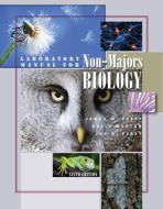 Laboratory Manual for Non-Majors Biology di David Morton, James Perry, Joy B. Perry edito da Cengage Learning, Inc