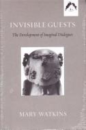 Invisible Guests di Mary Watkins edito da SPRING PUBN