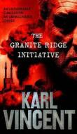 The Granite Ridge Initiative di Karl Vincent edito da The Karl Vincent Partnership Ltd