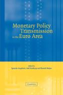 Monetary Policy Transmission in the Euro Area edito da Cambridge University Press