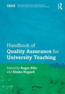 Handbook of Quality Assurance for University Teaching di Roger (University of Chester UK) Ellis, Elaine (University of Chester UK) Hogard edito da Taylor & Francis Ltd