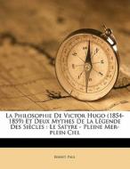 La Philosophie De Victor Hugo 1854-1859 di Berret Paul edito da Nabu Press